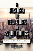 A History of New York in 27 Buildings (eBook, ePUB) A History of New York in 27 Buildings (eBook, ePUB)