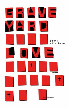 Graveyard Love (eBook) (eBook, ePUB) - Adlerberg, Scott