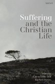 Suffering and the Christian Life (eBook, PDF)