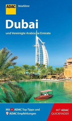ADAC Reiseführer Dubai und Vereinigte Arabische Emirate (eBook, ePUB) - Neuschäffer, Henning; Schnurrer, Elisabeth