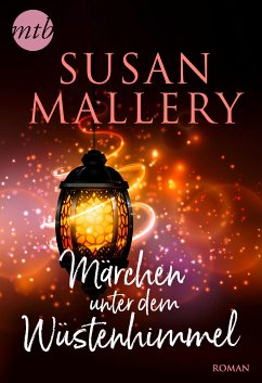 Märchen unter dem Wüstenhimmel (eBook, ePUB) - Mallery, Susan