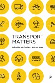 Transport Matters (eBook, ePUB) Transport Matters (eBook, ePUB)