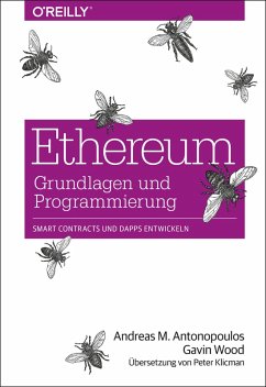 Ethereum - Grundlagen und Programmierung (eBook, PDF) - Antonopoulos, Andreas M.; Wood, Gavin