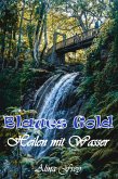 Blaus Gold - Heilen mit Wasser (eBook, ePUB)