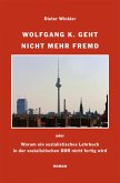 Wolfgang K. geht nicht mehr fremd (eBook, ePUB)