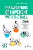 The Awakening of Movement With the Ball (eBook, ePUB)