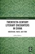 Twentieth-Century Literary Encounters... - Bild 1