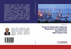 Uslugi morskih portow Ukrainy na mirowom tranzitnom prostranstwe