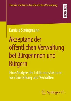 Akzeptanz der öffentlichen Verwaltung bei Bürgerinnen und Bürgern - Strüngmann, Daniela