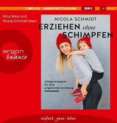 Erziehen ohne Schimpfen - Schmidt, Nicola