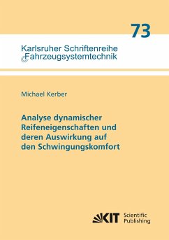 Analyse dynamischer Reifeneigenschaften und deren Auswirkung auf den Schwingungskomfort - Kerber, Michael