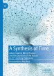 A Synthesis of Time - Bild 1