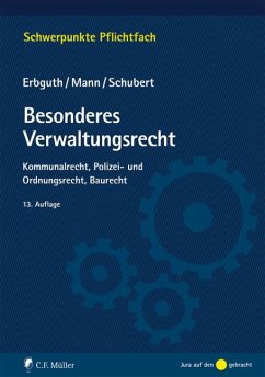 Besonderes Verwaltungsrecht - Erbguth, Wilfried;Mann, Thomas;Schubert, Mathias