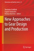 New Approaches to Gear Design and Production