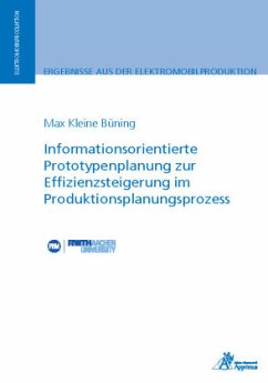 Cover Informationsorientierte Prototypenplanung zur Effizienzsteigerung im Produktionsplanungsprozess