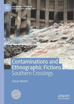 Contaminations and Ethnographic Fictions - Hemer, Oscar