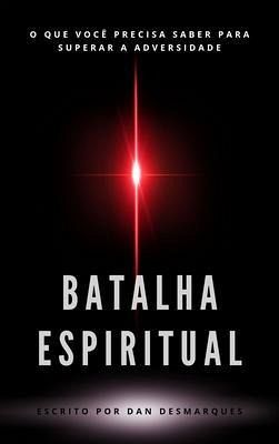 Batalha Espiritual (eBook, ePUB) Batalha Espiritual (eBook, ePUB)