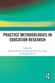 Practice Methodologies in Education Research (eBook, ePUB)