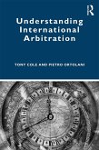 Understanding International Arbitration (eBook, PDF) Understanding International Arbitration (eBook, PDF)
