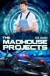 The Madhouse Projects (eBook, ePUB) - Bild 1