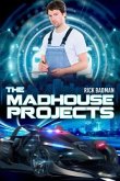 The Madhouse Projects (eBook, ePUB)