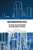 Necrogeopolitics (eBook, ePUB)