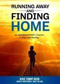 Running Away and Finding Home (eBook, ePUB)