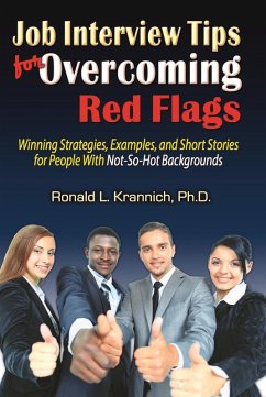 Job Interview Tips for Overcoming Red Flags (eBook, ePUB) - Krannich, Ronald L.