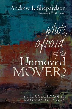 Who's Afraid of the Unmoved Mover? (eBook, ePUB)