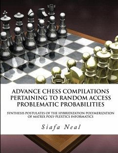 Compilations Pertaining To Random Access Problematic Probabilities-Double Set Game (D.2.50)- Book 2 Vol. 3: Synthesis Postulates Of the Hybridization - Neal, Siafa B.