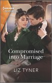 Compromised into Marriage (eBook, ePUB) Compromised into Marriage (eBook, ePUB)
