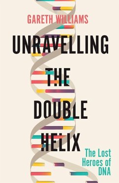 Cover Unravelling the Double Helix