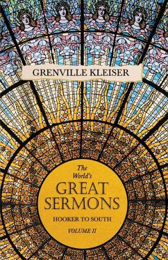 The World's Great Sermons - Hooker to South - Volume II