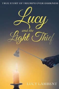 Lucy and the Light Thief - Lambent, Lucy