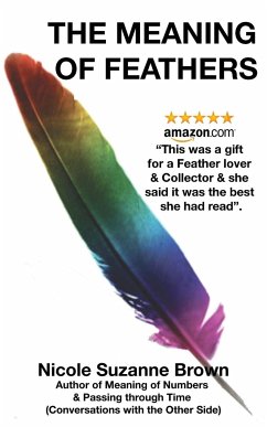 The Meaning of Feathers - Brown, Nicole Suzanne