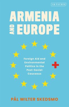 Armenia and Europe (eBook, ePUB) - Skedsmo, Pål Wilter