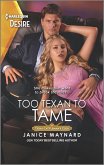 Too Texan to Tame (eBook, ePUB)