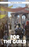 For the Guild For the Guild