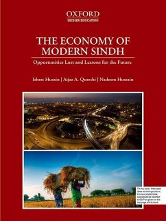 The Economy of Modern Sindh - Husain, Ishrat; Qureshi, Aijaz A; Hussain, Nadeem