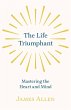 The Life Triumphant - Mastering the... - Bild 1