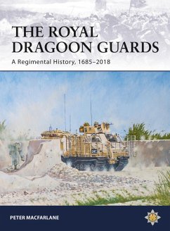 The Royal Dragoon Guards (eBook, ePUB) - Macfarlane, Peter