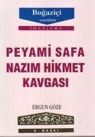 Peyami Safa - Nazim Hikmet Kavgasi - Göze, Ergun