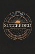 How They Succeeded; Life Stories of... - Bild 1