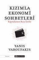 Kizimla Ekonomi Sohbetleri - Varoufakis, Yanis