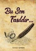 Bu Son Fasildir