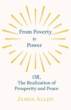 From Poverty to Power - OR, The Realization of Prosperity and Peace - Allen, James
