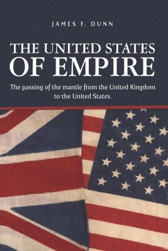 The United States of Empire - Dunn, James