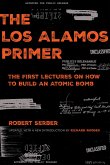 The Los Alamos Primer (eBook, ePUB)