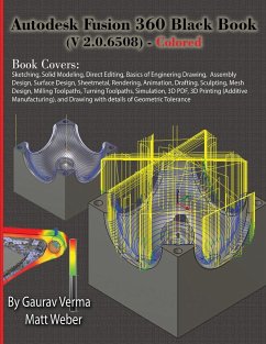 Autodesk Fusion 360 Black Book (V 2.0.6508) - Colored - Verma, Gaurav; Weber, Matt