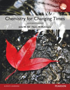 Chemistry For Changing Times, Global Edition - Hill, John; McCreary, Terry; Kolb, Doris